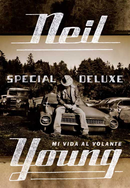 Special Redux, de Neil Young (Malpaso Ed)